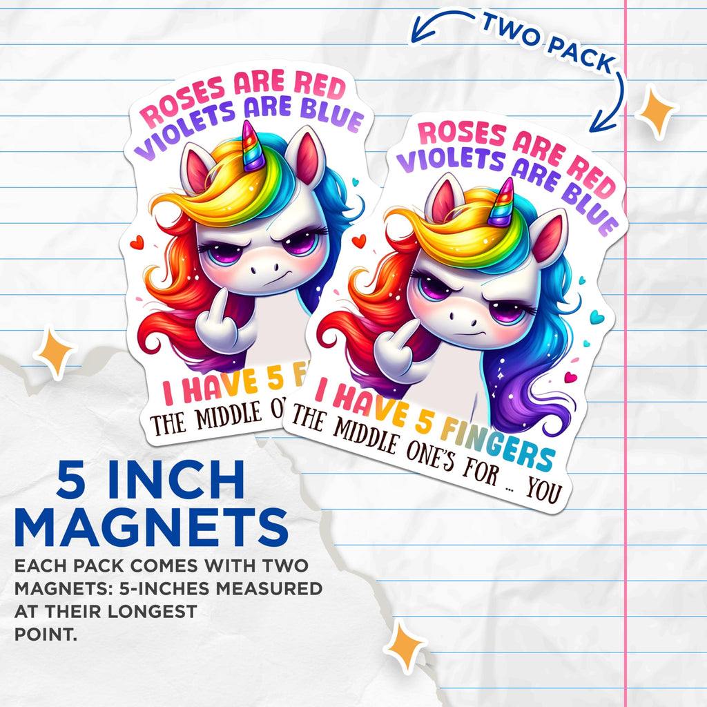 (2 Pack) Funny Unicorn Quote Magnets - Middle Finger Unicorn Magnets - Roses are Red Violets are Blue Magnets - 5" On Longest Side - for Cars, Refrigerators, Toolboxes, Lockers - Made in USA BMCS3345