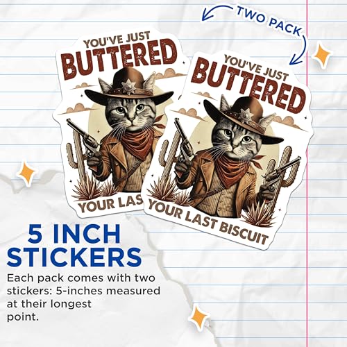 (2 Pack) Funny Cat Stickers - Cowboy Cat Meme Stickers - Cute and Humorous Cat Stickers - 5" On Longest Side - Sticks to Smooth Flat Surfaces - Made in USA - BMCS3660