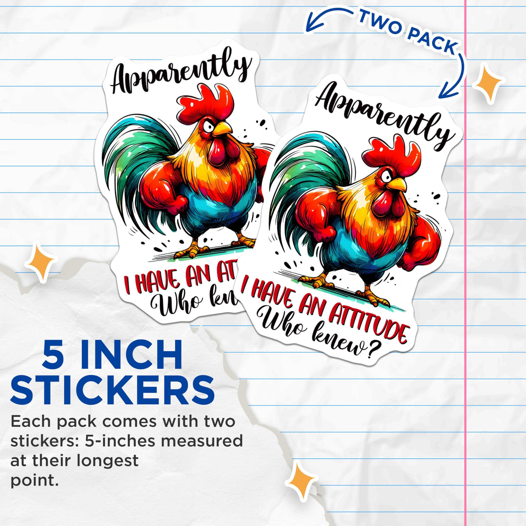 (2 Pack) Attitude Rooster Stickers - Funny Chicken - Sarcastic Quote- 5" On Longest Side - Sticks to Smooth Flat Surfaces - Made in USA - BMCS16988