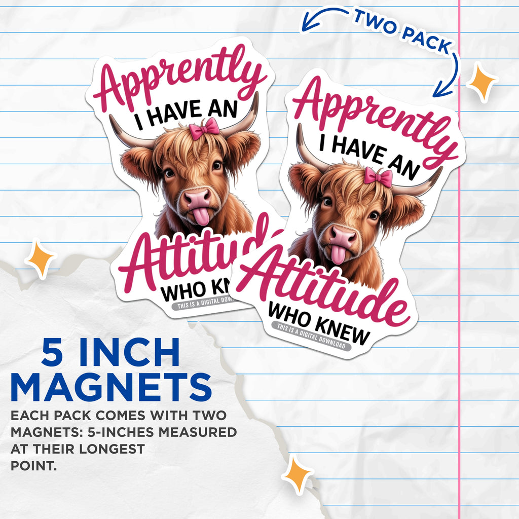 (2 Pack) Sassy Highland Cow Magnets - Attitude Cow Humor Decor - Funny Animal Refrigerator Locker - 5 Inches On Longest Side - Thick Durable Magnet - Made in USA - MAG37214