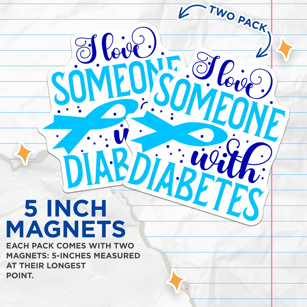 (2 Pack) I Love Someone with Diabetes Magnets - Blue Awareness Ribbon - Support Advocacy Decor - 5 Inches On Longest Side - Thick Durable Magnet - Made in USA - MAG36516