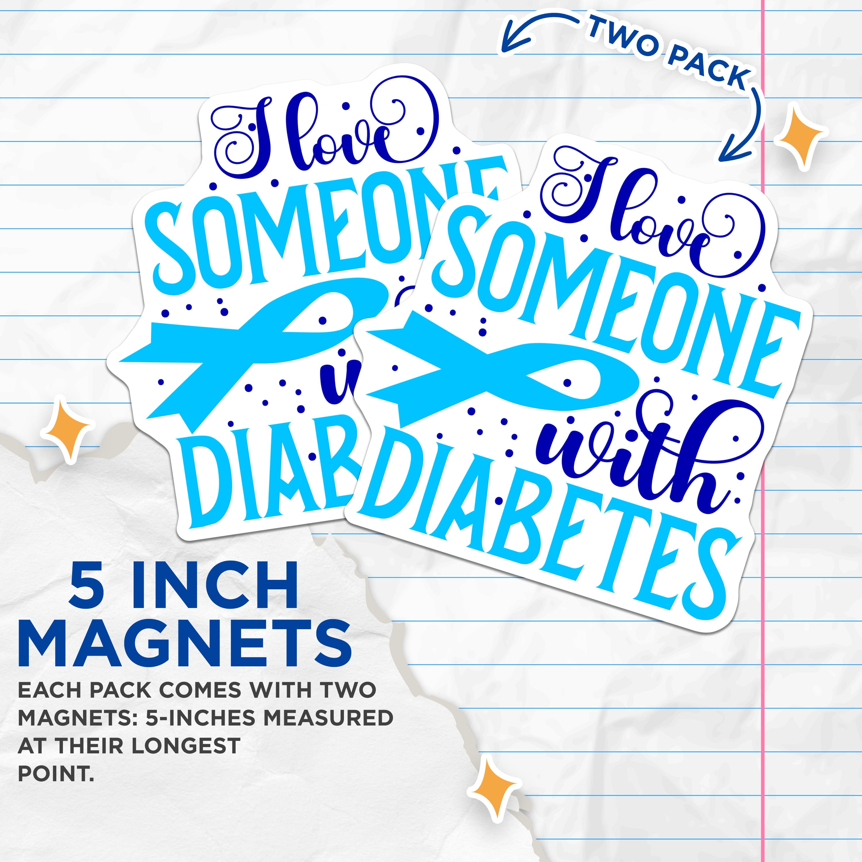 (2 Pack) I Love Someone with Diabetes Magnets - Blue Awareness Ribbon - Support Advocacy Decor - 5 Inches On Longest Side - Thick Durable Magnet - Made in USA - MAG36516
