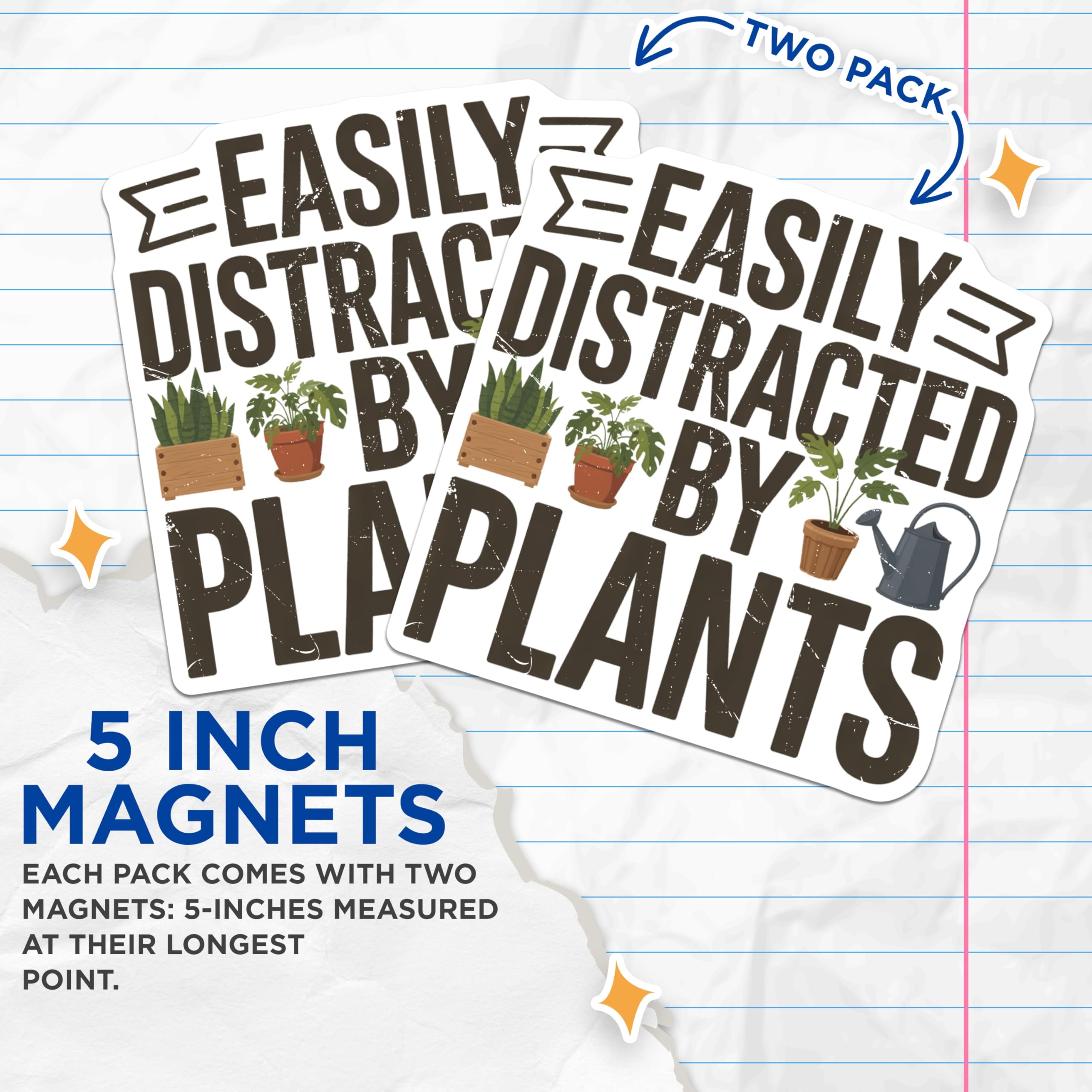 (2 Pack) Plant Lover Magnets - Easily Distracted By Plants Enthusiast Decor - Funny Houseplant Gardener Refrigerator Magnets - 5 Inches On Longest Side - Thick Durable Magnet - Made in USA - MAG21684