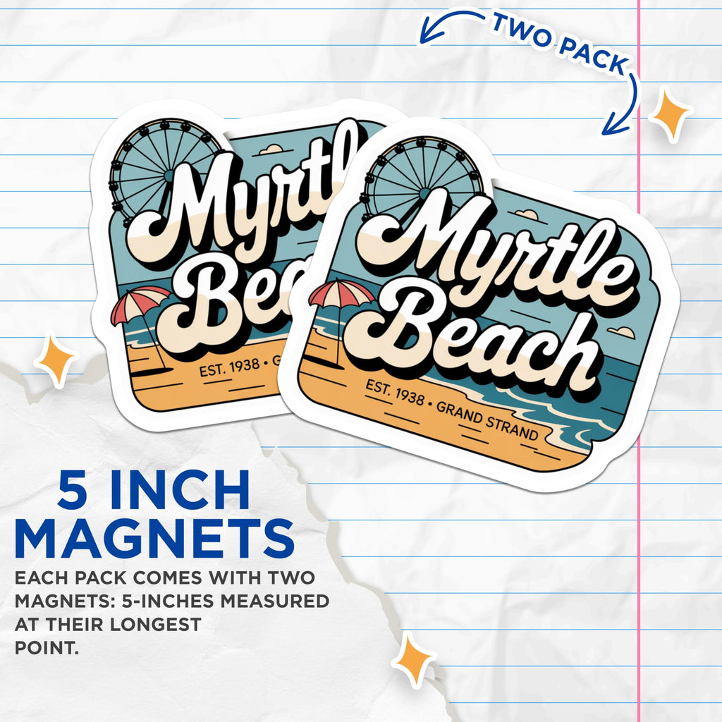 (2 Pack) Myrtle Beach Souvenir Magnets - Grand Strand SC - Beach Trip Refrigerator Magnets - 5" On Longest Side - Premium Magnet - for Cars, Refrigerators, Toolboxes, Lockers - Made in USA - MAG18085