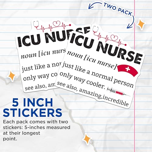 (2 Pack) ICU Nurse Stickers - Funny Nurse Appreciation - Medical Professional Stickers - 5" On Longest Side - Sticks to Smooth Flat Surfaces - Made in USA - BMCS5756