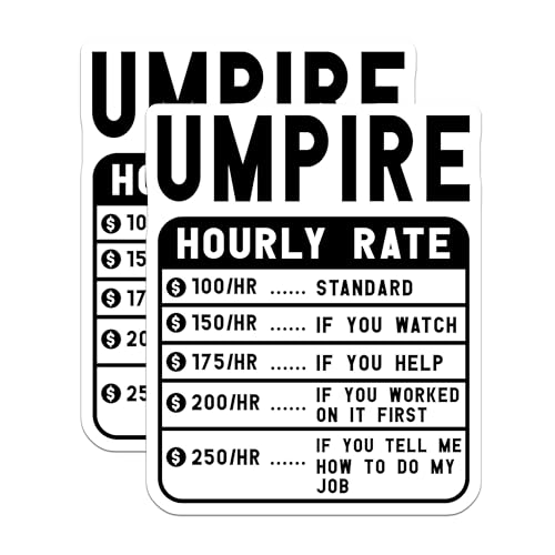(2 Pack) Umpire Hourly Rate Stickers - Funny Sports Stickers - Baseball Umpire Humor Stickers - 5" On Longest Side - Sticks to Smooth Flat Surfaces - Made in USA - BMCS5038