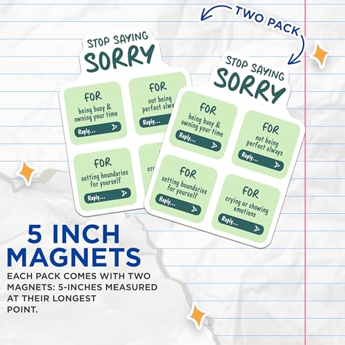 (2 Pack) Stop Saying Sorry Magnets - Motivational Quote - Inspirational Reminder - Positive Affirmation - 5" On Longest Side - for Cars, Fridges, Toolboxes - Made in USA - MAG8333