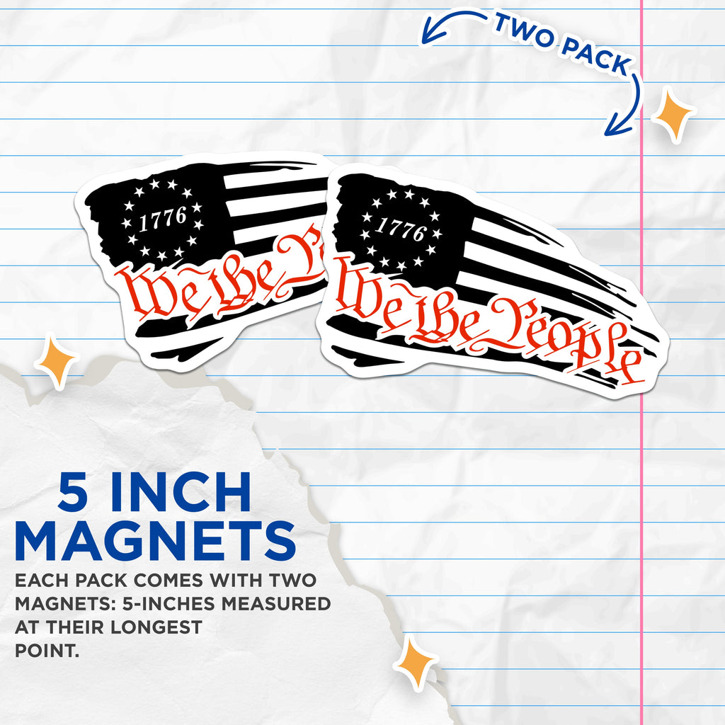 (2 Pack) We the People Magnets - 1776 Betsy Ross Flag - Patriotic American Heritage - Constitutional Freedom Statement - 5 Inches On Longest Side - Thick Durable Magnet - Made in USA - MAG36077