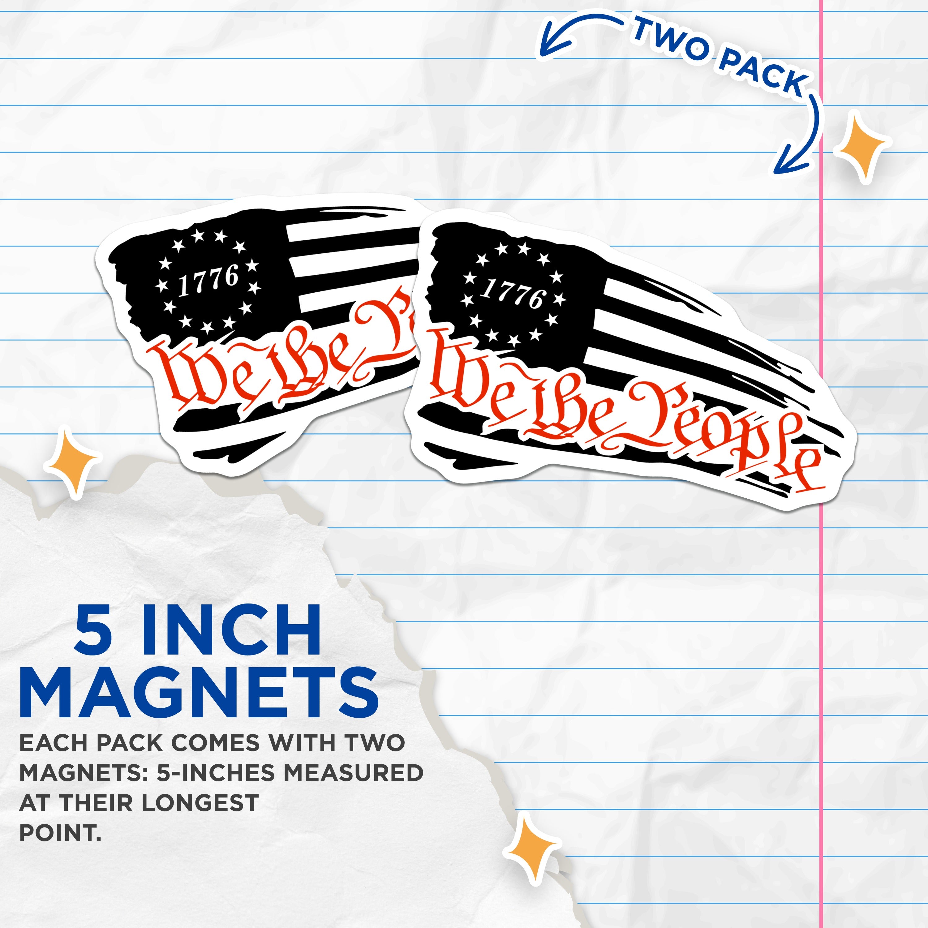 (2 Pack) We the People Magnets - 1776 Betsy Ross Flag - Patriotic American Heritage - Constitutional Freedom Statement - 5 Inches On Longest Side - Thick Durable Magnet - Made in USA - MAG36077