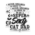 (2 Pack) Super Sexy Cat Dad Stickers - Funny Cat Dad - Pet Lover Stickers - 5" On Longest Side - Sticks to Smooth Flat Surfaces - Made in USA - BMCS5833