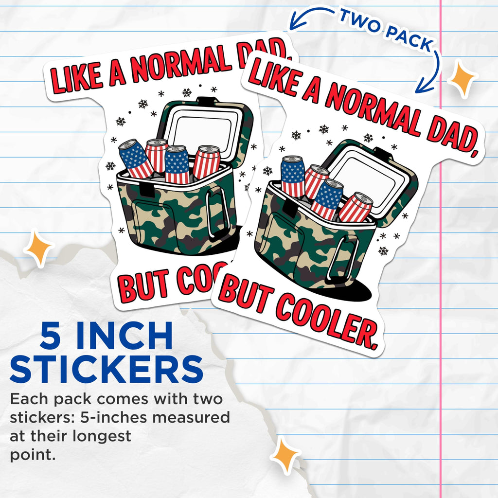 (2 Pack) Cool Dad Stickers - Like A Normal Dad But Cooler Quote - Humorous Father Sayings - Patriotic Beer Can Decals - 5" On Longest Side - Sticks to Smooth Flat Surfaces - Made in USA - BMCS21985
