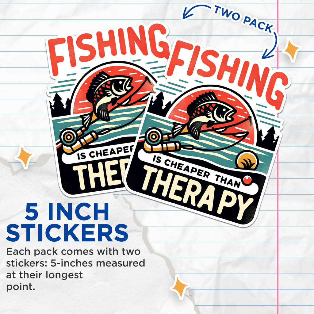 (2 Pack) Fishing is Cheaper Than Therapy Stickers - Funny Fishing Stickers - Outdoor Adventure Stickers - 5" On Longest Side - Sticks to Any Smooth Flat Surface - Made in USA - BMCS2633