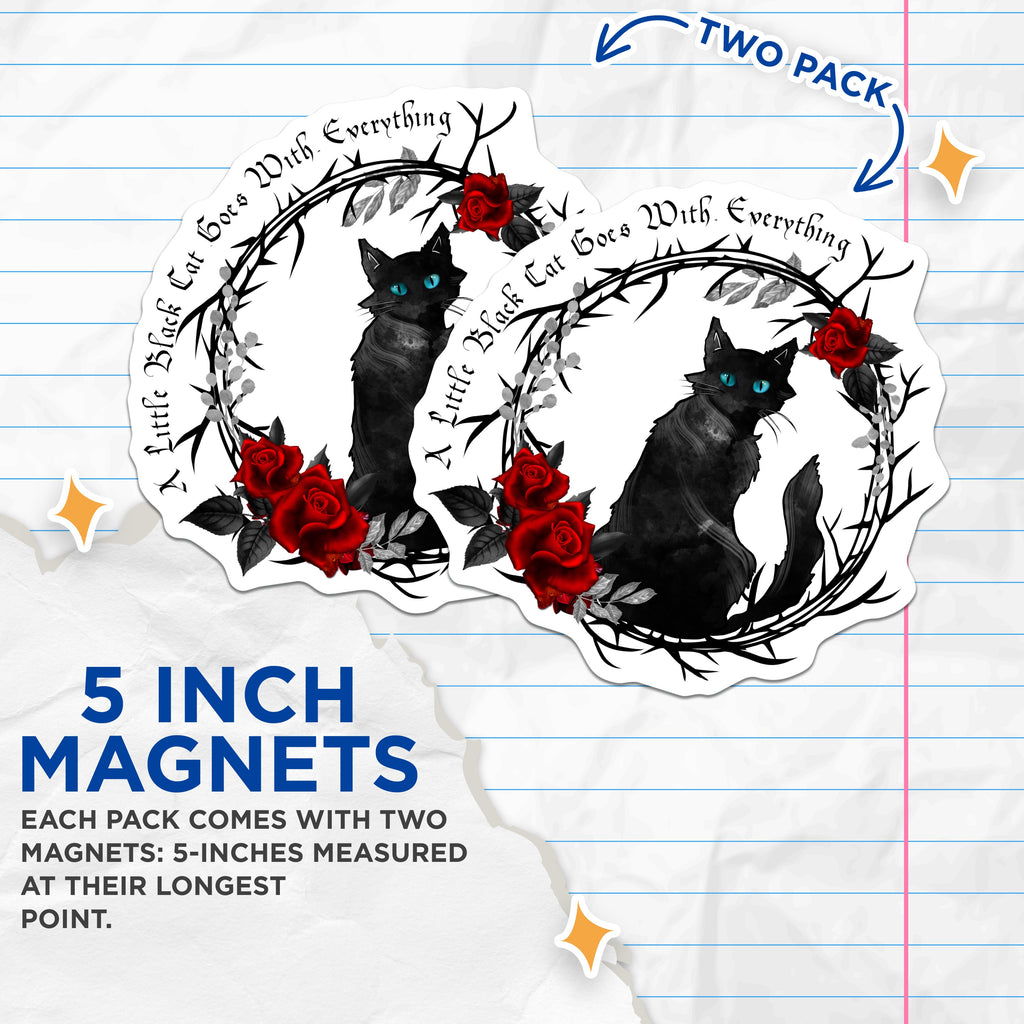 (2 Pack) Black Cat Quote Magnets - Goth Kitchen Decor - Witchy Aesthetic Refrigerator Magnet Set - Feline Lover - 5 Inches On Longest Side - Thick Durable Magnet - Made in USA - MAG36589