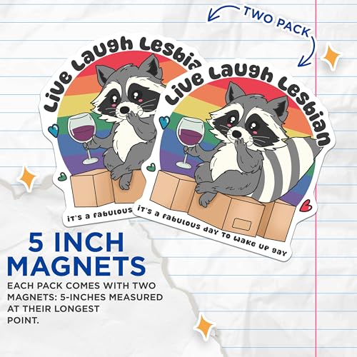 (2 Pack) Live Laugh Lesbian Magnets - Raccoon Magnet - Rainbow Magnet - Funny LGBTQ Magnet - Pride Magnet - 5" On Longest Side - for Cars, Fridges, Toolboxes - Made in USA - MAG7054