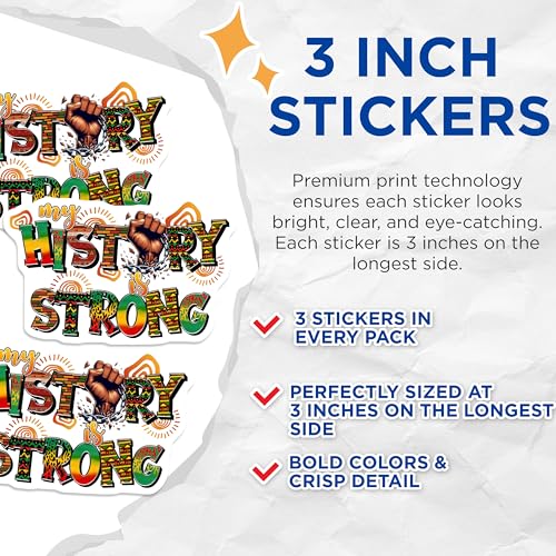 (3 Pack) My History is Strong Decals - Black History Month - Laptop Decals - 3 Inches On Longest Side - Easy Peel & Apply - Made in USA - 3MCS6617