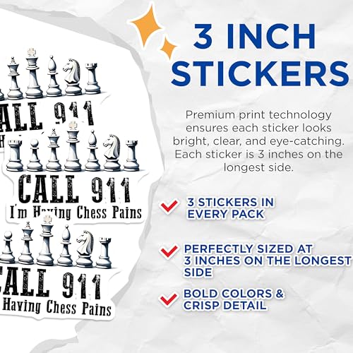 (3 Pack) Chess Pains Decals - Call 911 - Funny Chess Lover Decal - 3 Inches On Longest Side - Easy Peel & Apply - Made in USA - 3MCS1976