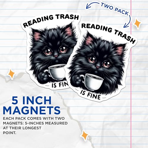 (2 Pack) Reading Trash is Fine Magnets - Black Cat Holding Coffee - Funny Quote Magnets - 5" On Longest Side - for Cars, Fridges, Toolboxes - Made in USA - MAG4596