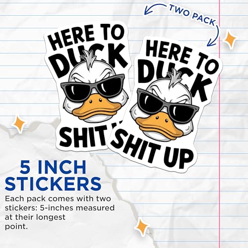 (2 Pack) Funny Angry Duck Stickers - Hilarious Duck Quote - Duck with Shades Sticker - 5" On Longest Side - Sticks to Smooth Flat Surfaces - Made in USA - BMCS9540