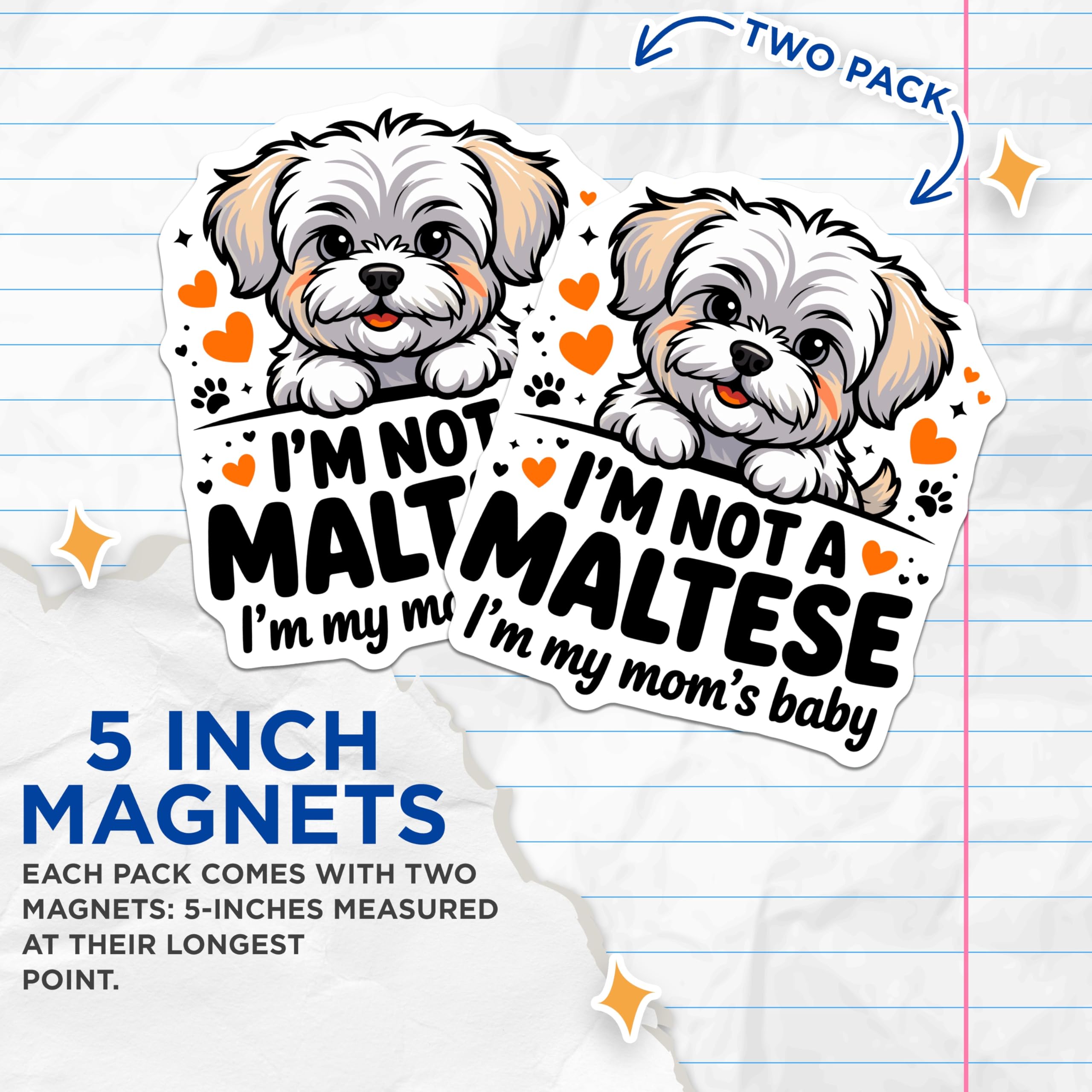 (2 Pack) Maltese Dog Magnets - Mom's Baby Pet Lover - Adorable Dog Mom Kitchen Decor - Cute Puppy Refrigerator Accessory - 5 Inches On Longest Side - Thick Durable Magnet - Made in USA - MAG25510