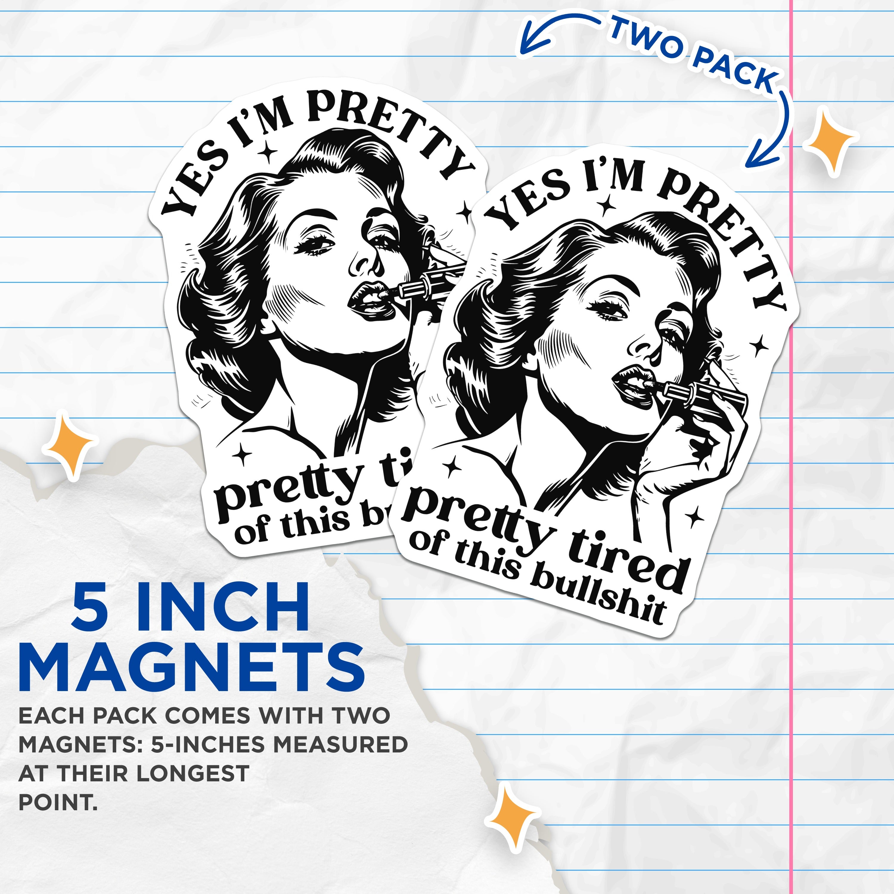 (2 Pack) Sarcastic Refrigerator Magnets - Funny Kitchen Decor - Sassy Women Statement Magnets - 5 Inches On Longest Side - Thick Durable Magnet - Made in USA - MAG37182