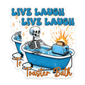 (2 Pack) Live Laugh Toaster Bath Magnet - Quirky Skeleton Decor - 5" On Longest Side - Sticks to Smooth Flat Surfaces - Made in USA - MAG9777