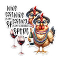 (2 Pack) Wine Tasting is My Favorite Sport Stickers - Funny Chicken Wine Lover Stickers - Cute Animal Drinking Humor - 5" On Longest Side - Sticks to Any Smooth Flat Surface - Made in USA - BMCS2939
