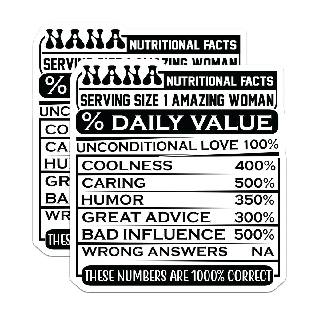 (2 Pack) Nana Nutrition Facts Magnets - Grandma Nutritional Info - Funny Nana Magnet - 5" On Longest Side - Premium Magnet - for Cars, Refrigerators, Toolboxes, Lockers - Made in USA - MAG15889