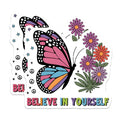 (2 Pack) Butterfly and Flower Magnets - Inspirational Quote - Colorful Butterfly - Believe in Yourself - 5" On Longest Side - for Cars, Fridges, Toolboxes - Made in USA - MAG4559