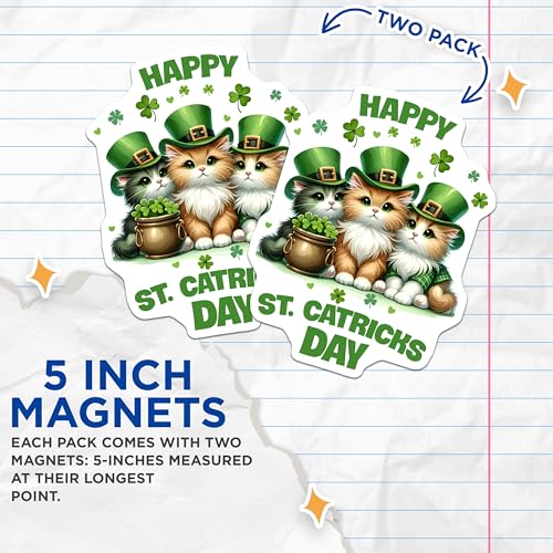 (2 Pack) Happy St. Catricks Day Magnets - Cat Lovers Decoration - Festive St. Patrick's Day DÃƒÂ©cor - 5" On Longest Side - for Cars, Fridges, Toolboxes - Made in USA - MAG8108