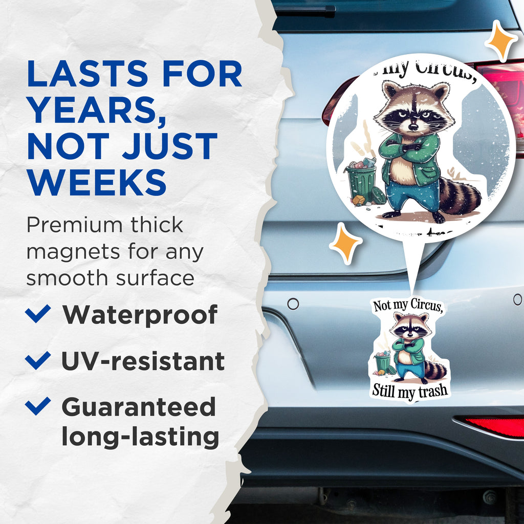 (2 Pack) Not My Circus Still My Trash Magnets - Funny Raccoon Quote - Sarcastic Humor Refrigerator Decor - Quirky Animal Art - 5 Inches On Longest Side - Thick Durable Magnet - Made in USA - MAG39210
