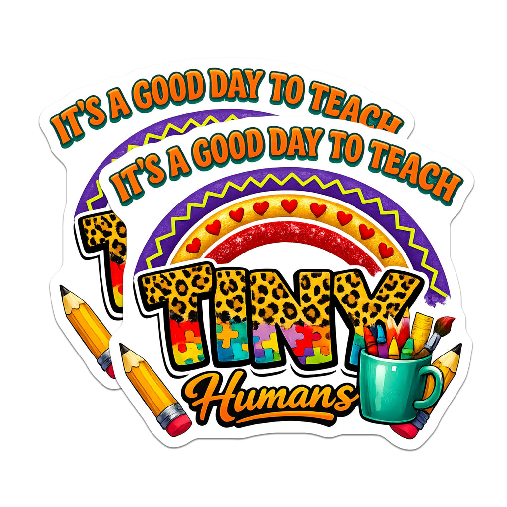 (2 Pack) Teacher Appreciation Magnets - It's A Good Day to Teach Tiny Humans - Classroom Decor Educator Art - 5 Inches On Longest Side - Thick Durable Magnet - Made in USA - MAG25404