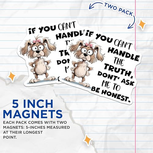 (2 Pack) If You CanÃ¢â‚¬â„¢t Handle The Truth Design Magnet - 5" On Longest Side - Sticks to Smooth Flat Surfaces - Made in USA - MAG9716