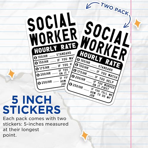 (2 Pack) Social Worker Hourly Rate Stickers - Funny Social Worker Stickers - Work Humor Stickers - 5" On Longest Side - Sticks to Smooth Flat Surfaces - Made in USA - BMCS5032