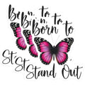 (3 Pack) Butterfly Decals - Born to Stand Out - Laptop Decals - 3 Inches On Longest Side - Easy Peel & Apply - Made in USA - 3MCS7382