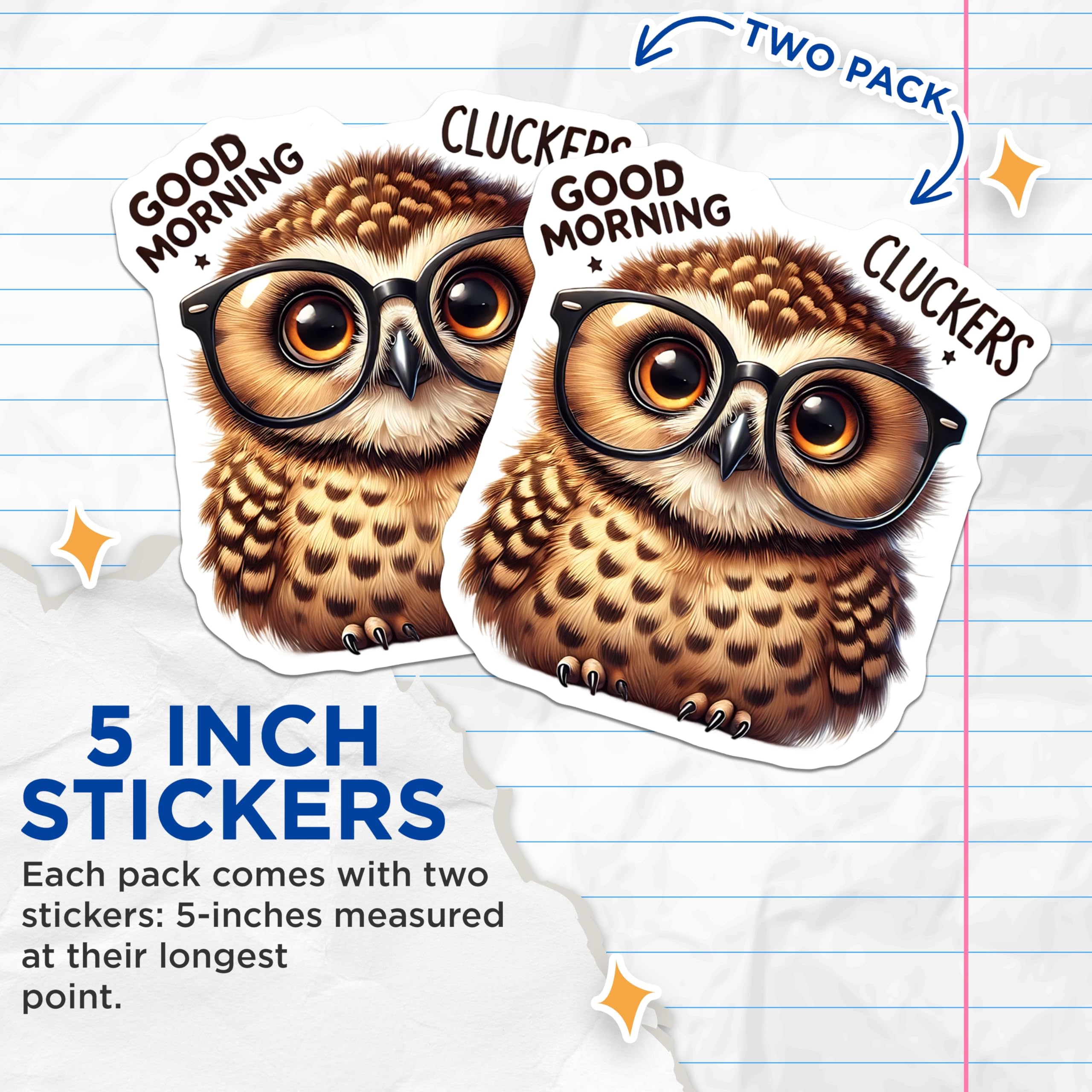(2 Pack) Owl with Glasses Stickers - Cute Bird Stickers - Funny Good Morning Cluckers Stickers - 5" On Longest Side - Sticks to Smooth Flat Surfaces - Made in USA - BMCS15923