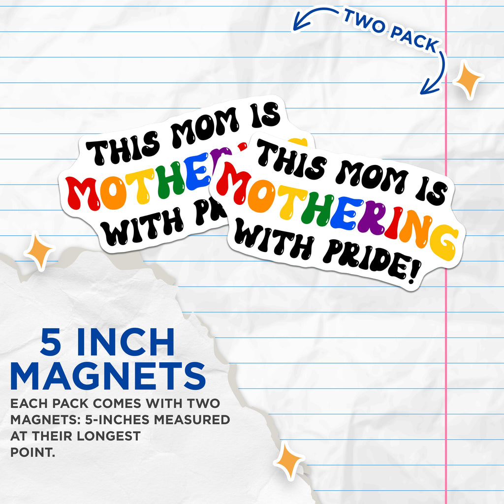 (2 Pack) This Mom is Mothering with Pride Magnets - LGBTQ Mom Rainbow Magnet - Funny Queer Ally Groovy Fridge Decor - 5 Inches On Longest Side - Thick Durable Magnet - Made in USA - MAG38722