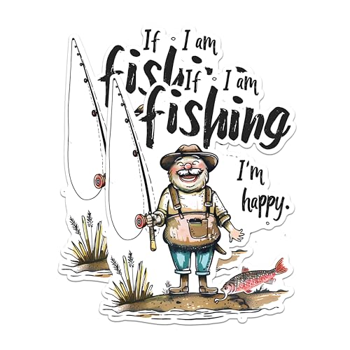 (2 Pack) Funny Fishing Stickers - Fisherman Cartoon Stickers - If I Am Fishing I Am Happy Fishing Stickers - 5" On Longest Side - Sticks to Any Smooth Flat Surface - Made in USA - BMCS2627