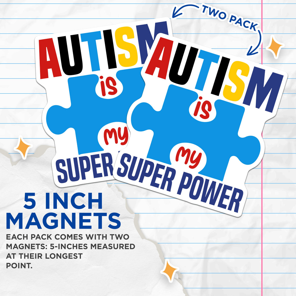 (2 Pack) Autism is My Super Power Magnets - Neurodiversity Pride - Special Needs Awareness Decor - Inspirational Item - 5 Inches On Longest Side - Thick Durable Magnet - Made in USA - MAG37746