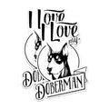 (2 Pack) Dog Lover Stickers - I Love My Doberman Stickers - Pet Owner Stickers - 5" On Longest Side - Sticks to Any Smooth Flat Surface - Made in USA - BMCS2968