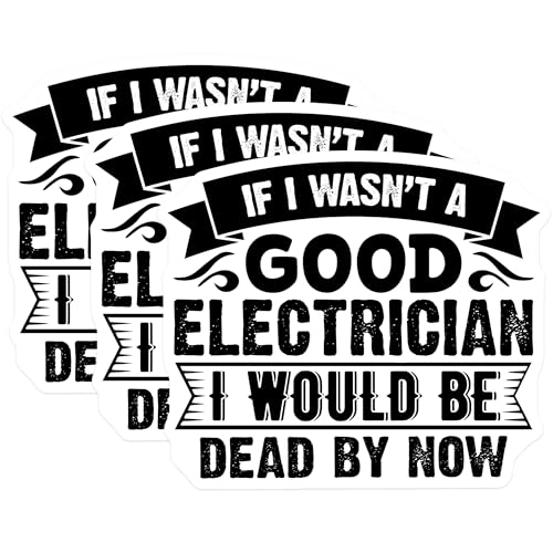 (3 Pack) Good Electrician Decals - Funny Occupation Sticker - Laptop Decals - 3 Inches On Longest Side - Easy Peel & Apply - Made in USA - 3MCS4524