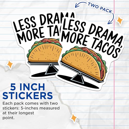 (2 Pack) Less Drama More Tacos Stickers - Funny Food Stickers - Taco Quote Stickers - 5" On Longest Side - Sticks to Smooth Flat Surfaces - Made in USA - BMCS5773