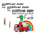 (3 Pack) Duck in Truck Decals - Everything Sucks Meme - Laptop Decal - 3 Inches On Longest Side - Easy Peel & Apply - Made in USA - 3MCS4390