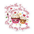 (2 Pack) Cute Cupcake Magnets - Sweet Love Quote Fridge Decor - Valentine's Day Anniversary Memento - 5 Inches On Longest Side - Thick Durable Magnet - Made in USA - MAG37769