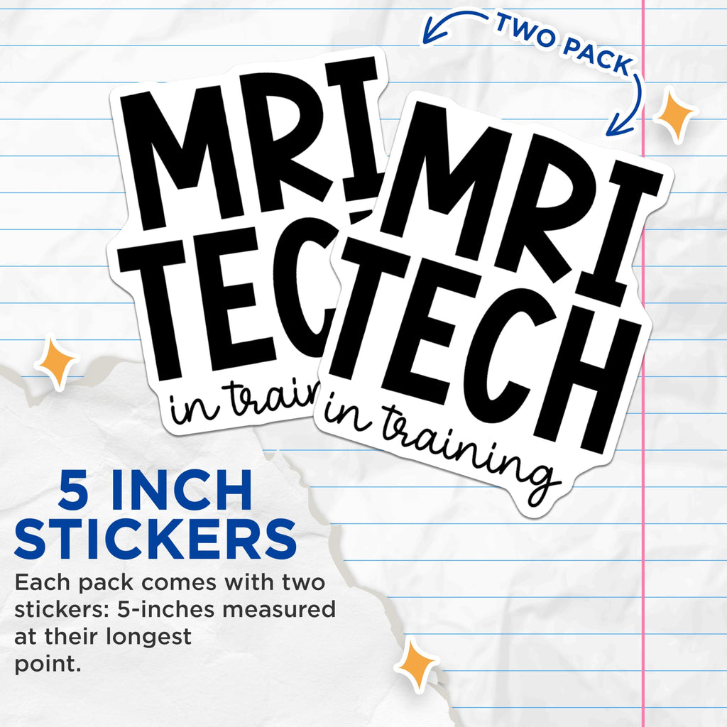 (2 Pack) MRI Tech in Training Stickers - Funny Medical Stickers - Healthcare Professional Sticker - 5" On Longest Side - Sticks to Smooth Flat Surfaces - Made in USA - BMCS5179