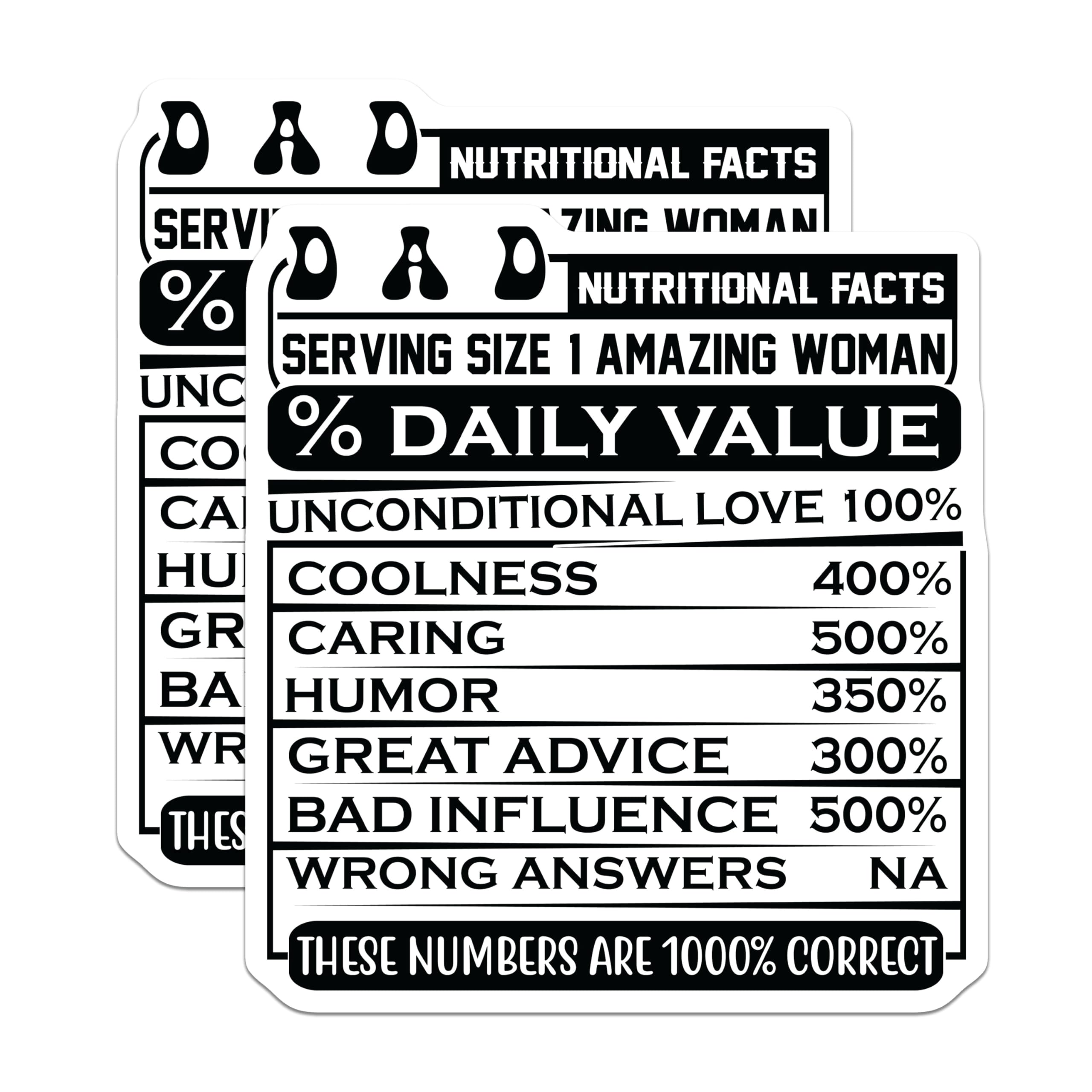 (2 Pack) Dad Nutritional Facts Stickers - Funny Stickers - Coolness Caring Humor Dad Great Advice Bad Influence - 5" On Longest Side - Sticks to Smooth Flat Surfaces - Made in USA - BMCS15344