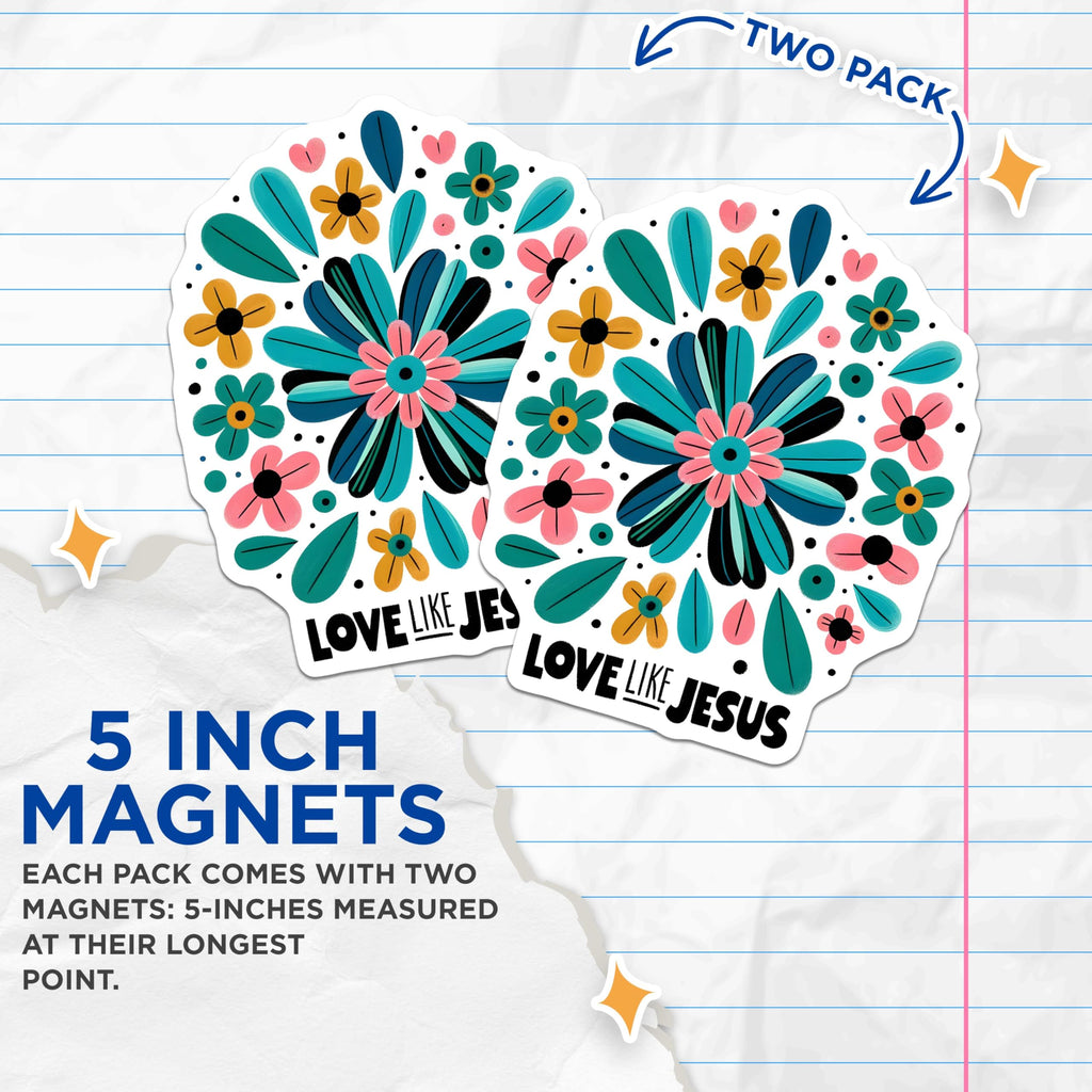 (2 Pack) Love Like Jesus Magnets - Inspirational Floral Magnets - Christian Inspirational Magnets - 5" On Longest Side - for Cars, Refrigerators, Toolboxes, Lockers - Made in USA BMCS3115