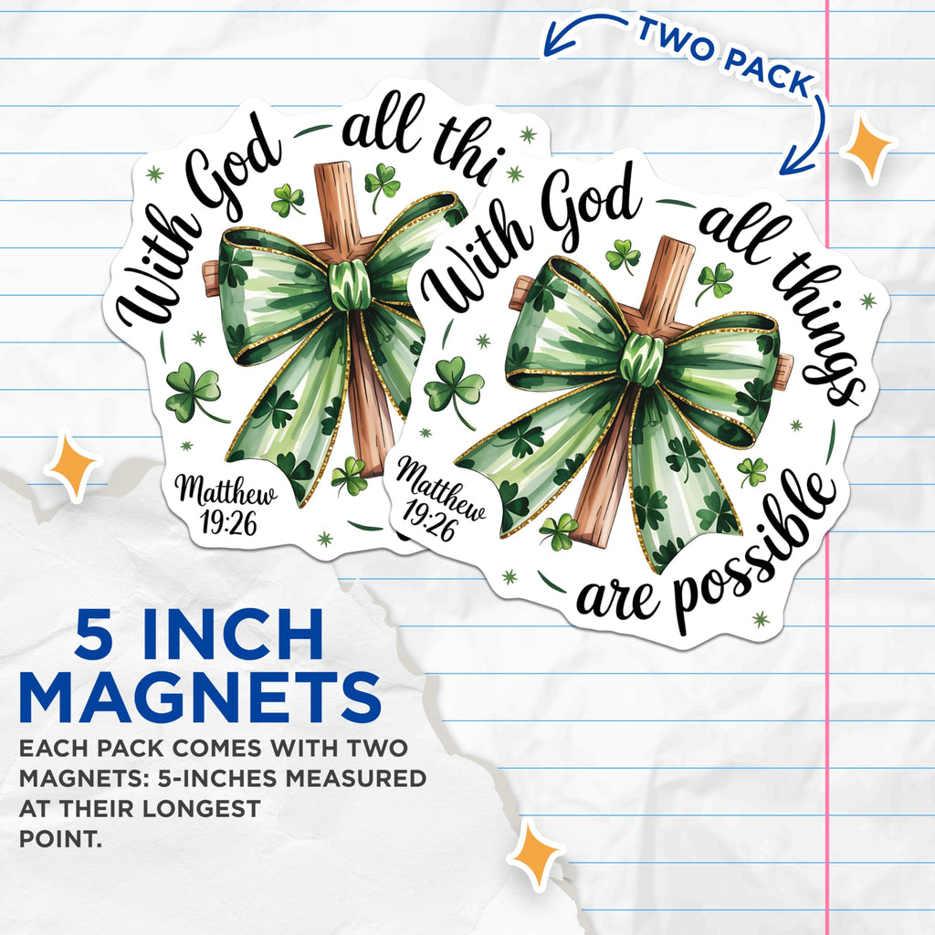 (2 Pack) with God All Things Possible Magnets - Matthew 19:26 Scripture Cross - Shamrock Faith Decor - 5 Inches On Longest Side - Thick Durable Magnet - Made in USA - MAG19823