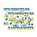 (2 Pack) It's Okay to Be A Little Extra Stickers - Cute Motivational - Mental Health Awareness - 5" On Longest Side - Sticks to Smooth Flat Surfaces - Made in USA - BMCS8200