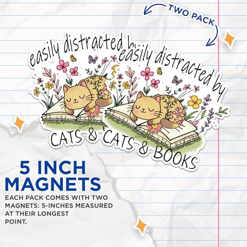 (2 Pack) Easily Distracted by Cats and Books Magnets - Funny Cat Lover Magnets - Book Reader Magnets- 5" On Longest Side - for Fridges, Toolboxes, Cars - Made in USA - MAG2872