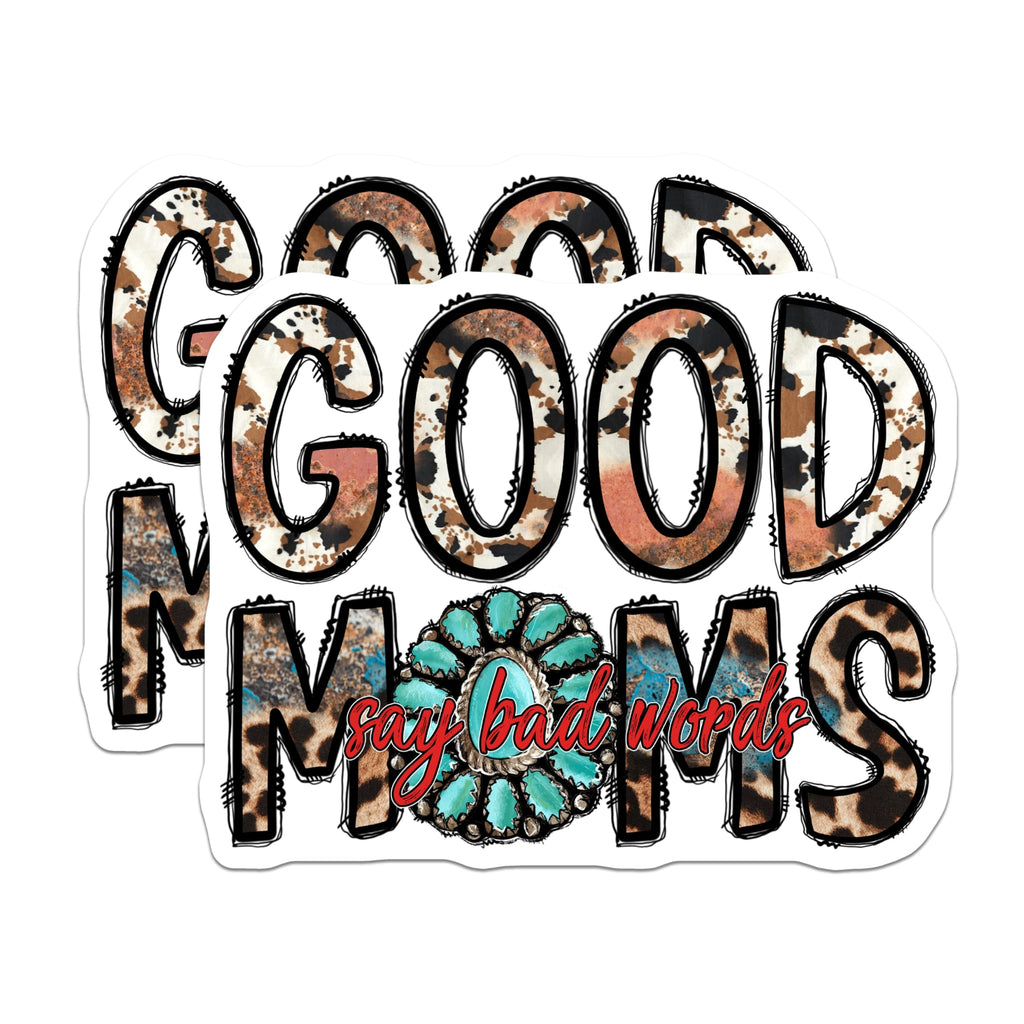(2 Pack) Good Moms Say Bad Words Magnets - Sarcastic Western Mom - Leopard Print Cowhide Turquoise Vibe - 5 Inches On Longest Side - Thick Durable Magnet - Made in USA - MAG25985